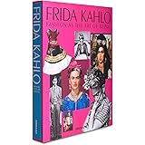 Frida Kahlo: Fashion as the Art of Being (Legends)