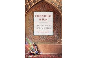 Couchsurfing in Iran: Revealing a Hidden World