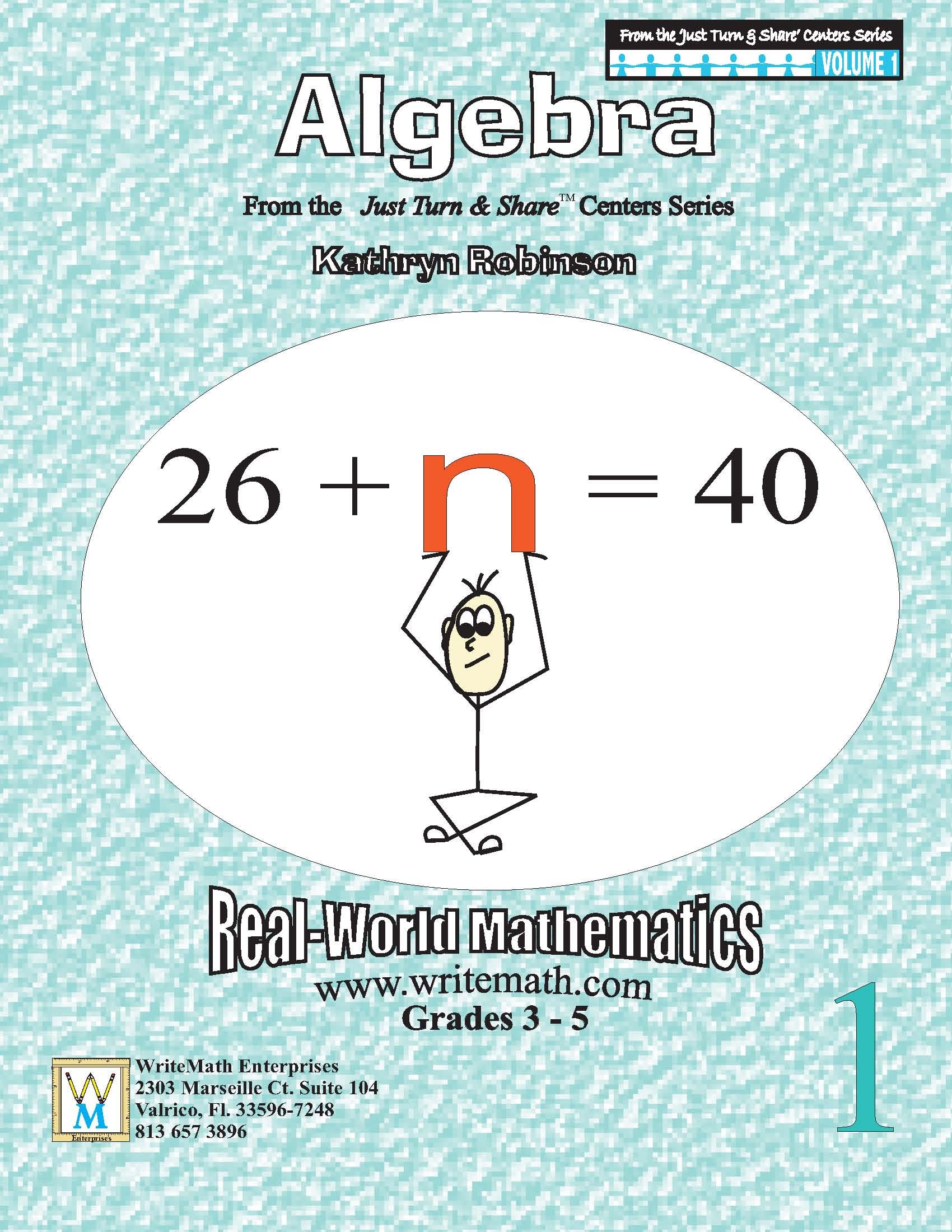 algebra worksheets 3rd 4th 5th grade math just turn and share volume 1 by kathryn robinson 2012 05 03 kathryn robinson 9780970321657 amazon com books