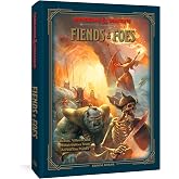 Dungeons &amp; Dragons Fiends &amp; Foes: Beasts, Villains, and Monstrosities from Across the Planes