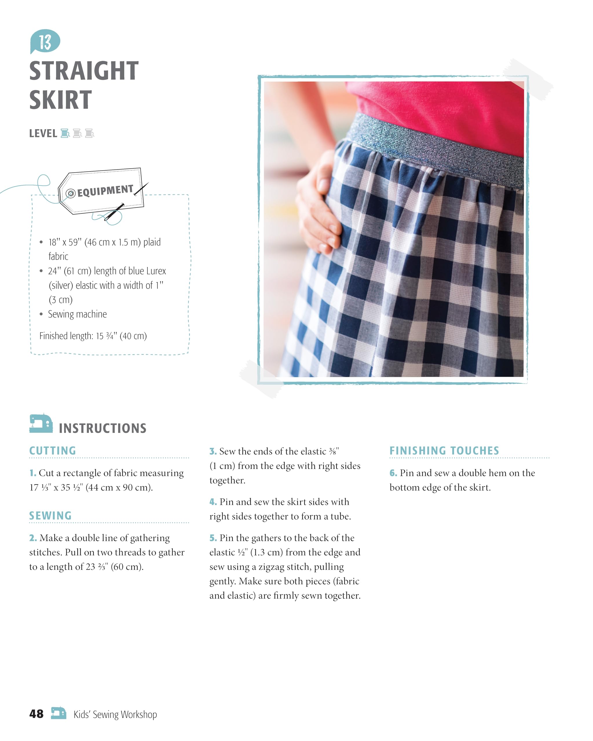 Kids' Sewing Workshop: 26 Projects for Young Makers (Landauer) Learn-to-Sew Projects Kids Ages 7-12 Will Love to Make, Wear, and Use - Clothes, Bracelets, Bags, and More
