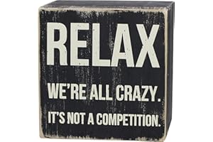ARTGIFTHOU Farmhouse Distressed Wood Box Sign Vintage Signs Decor for Home Wall/Tabletop/Shelf/Office Decoration Art, Relax We're All Crazy It's Not A Competition (Black)