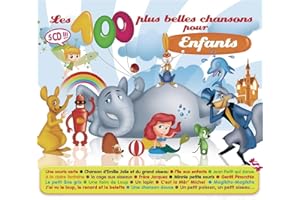 Les 100 Plus Belles Chansons Pour En Fants