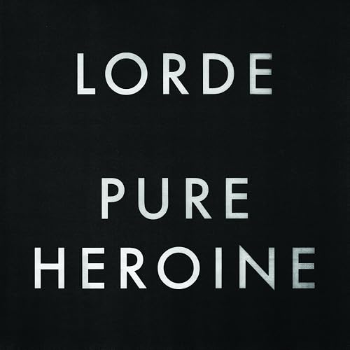 #51 — Pure Heroine