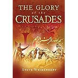 The Glory of the Crusades