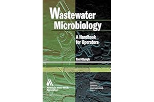 Wastewater Microbiology: A Handbook for Operators