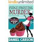 Fudge Frosting Murder (Baking School Mystery Book 1)