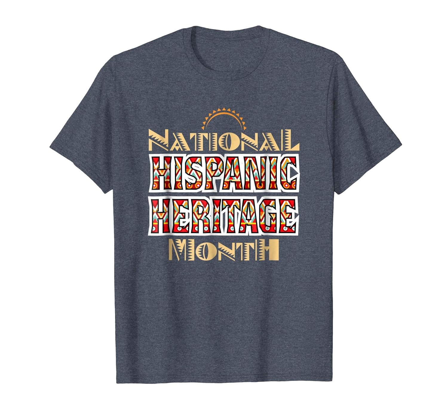 Hispanic Heritage T-Shirt - National Hispanic Heritage Month-Rose