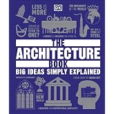 The Architecture Book (DK Big Ideas)