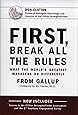 First, Break All The Rules: What the World's Greatest Managers Do Differently