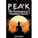 Peak Performance!!: Personal Power