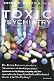 Toxic Psychiatry