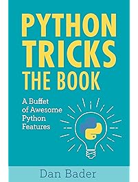 Python Tricks: A Buffet of Awesome Python Features
