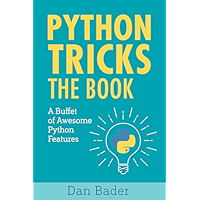 Python Tricks: A Buffet of Awesome Python Features