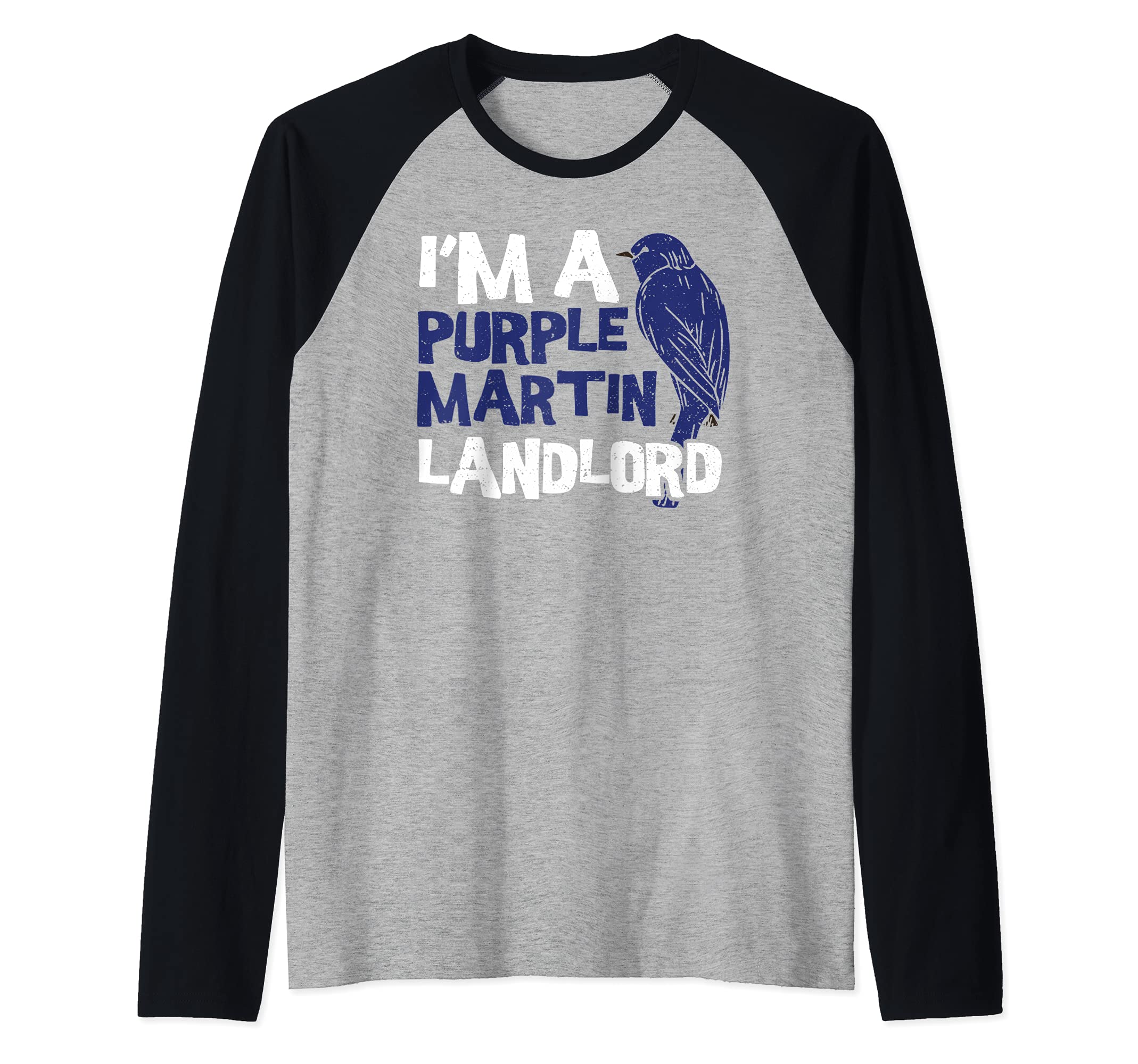 Purple Martin: I'm A Purple Martin Landlord - Insect Sayings Raglan Baseball Tee