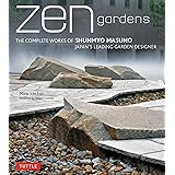 Zen Gardens: The Complete Works of Shunmyo Masuno, Japan's Leading Garden Designer