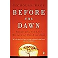 Before the Dawn: Recovering the Lost History of Our Ancestors