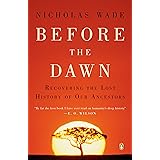 Before the Dawn: Recovering the Lost History of Our Ancestors