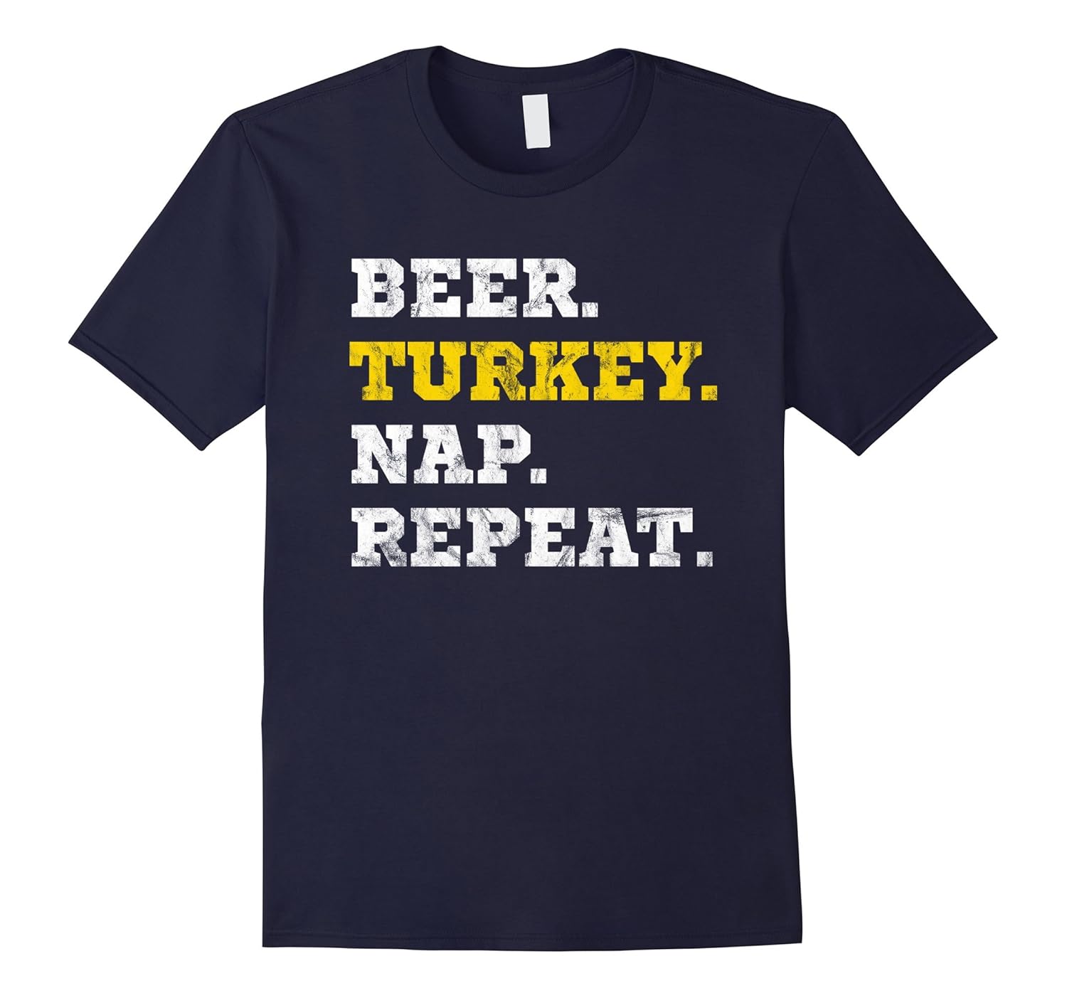 Beer Turkey Nap Repeat Thanksgiving T-Shirt-ANZ