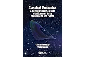 Classical Mechanics: A Computational Approach with Examples Using Mathematica and Python