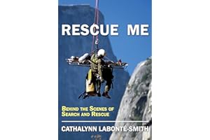 Rescue Me: Behind the Scenes of Search and Rescue