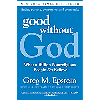 Good Without God: What a Billion Nonreligious People Do Believe book cover