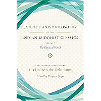 Science and Philosophy in the Indian Buddhist Classics, Vol. 1: The Physical World book cover