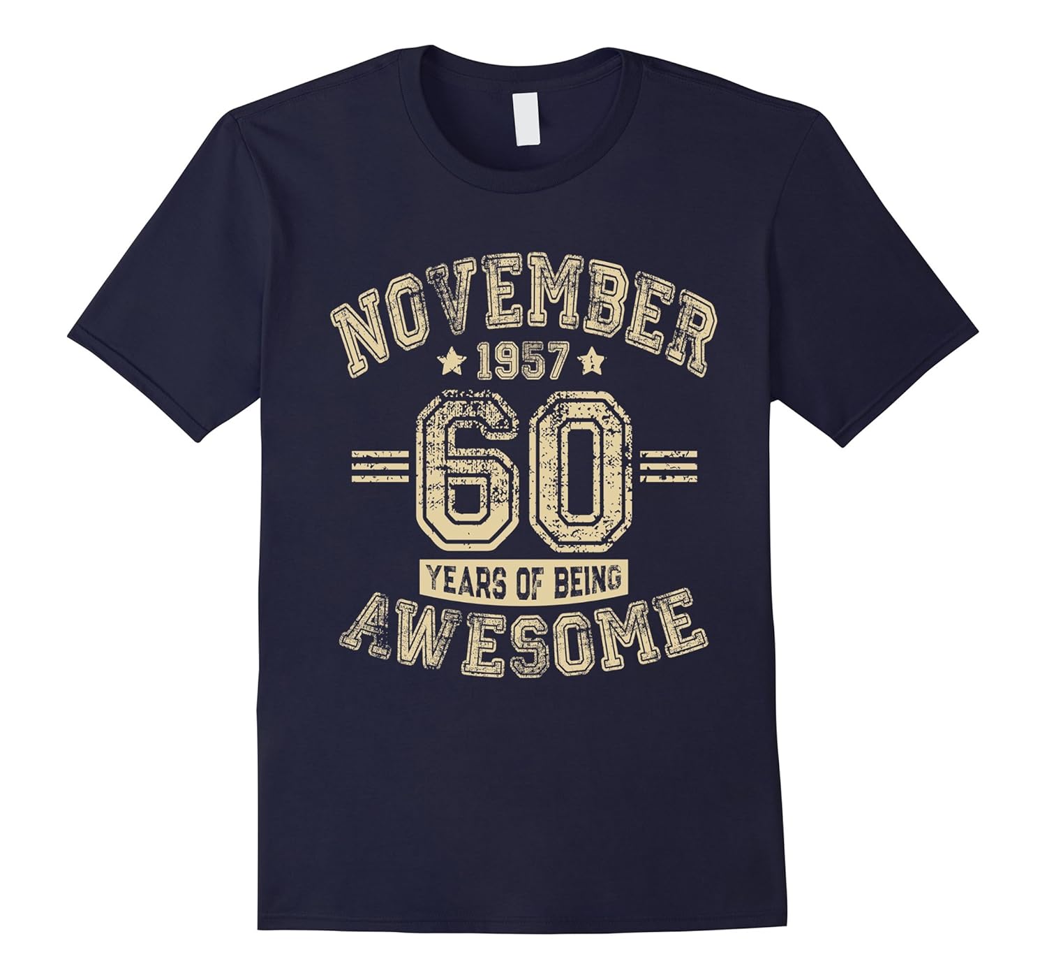 November 1957 - 60 Years Of Being Awesome T Shirt-ANZ