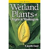 Wetland Plants of Oregon and Washington