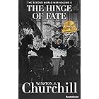 The Hinge of Fate (Winston S. Churchill The Second World War)