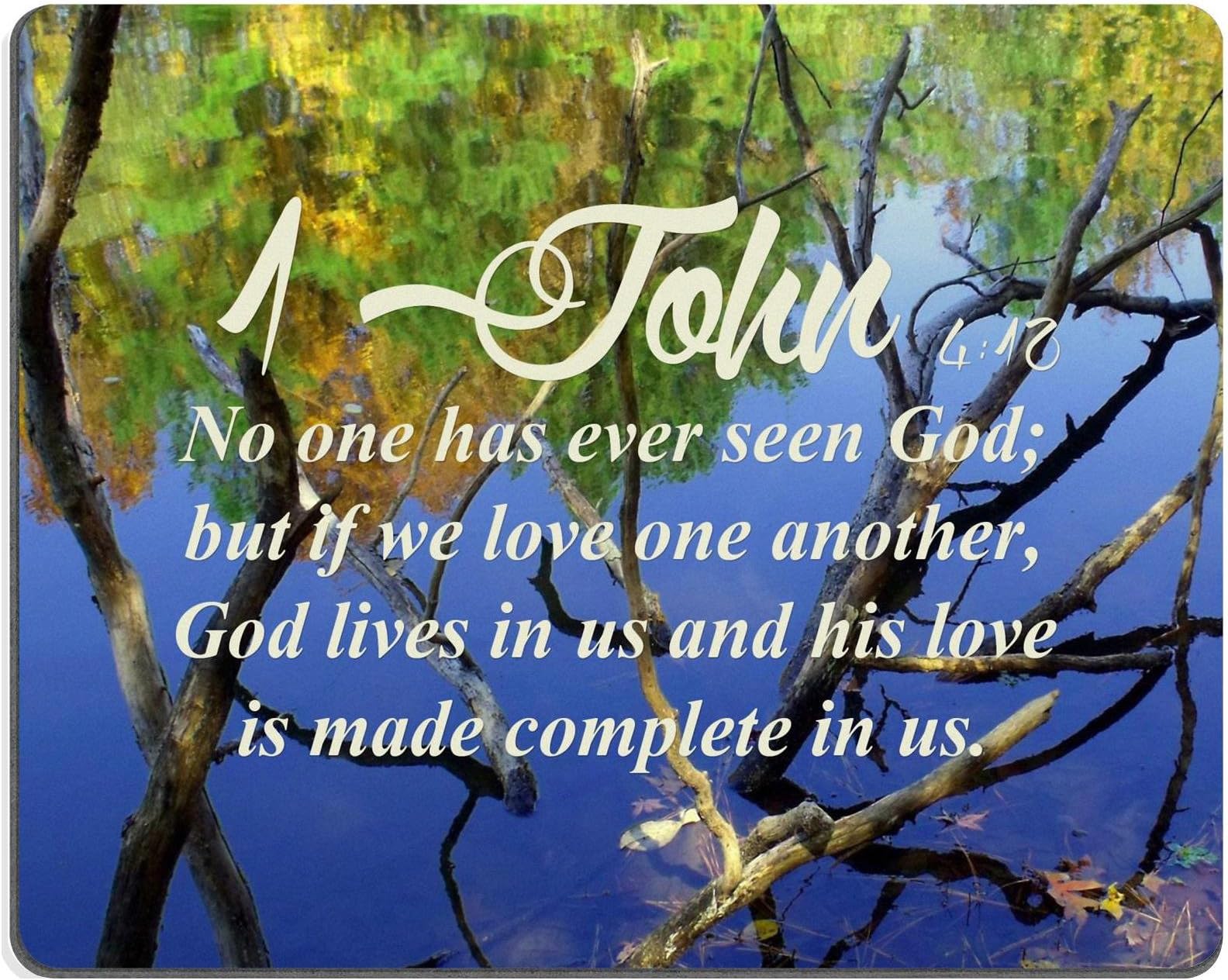 Bible Verses Quote 1 John 4_10 No one has ever seen God but if we love one another God lives in us and his love is made complete in us MSD Customized Made to Order Cloth with Neoprene Rubber Mouse Pads