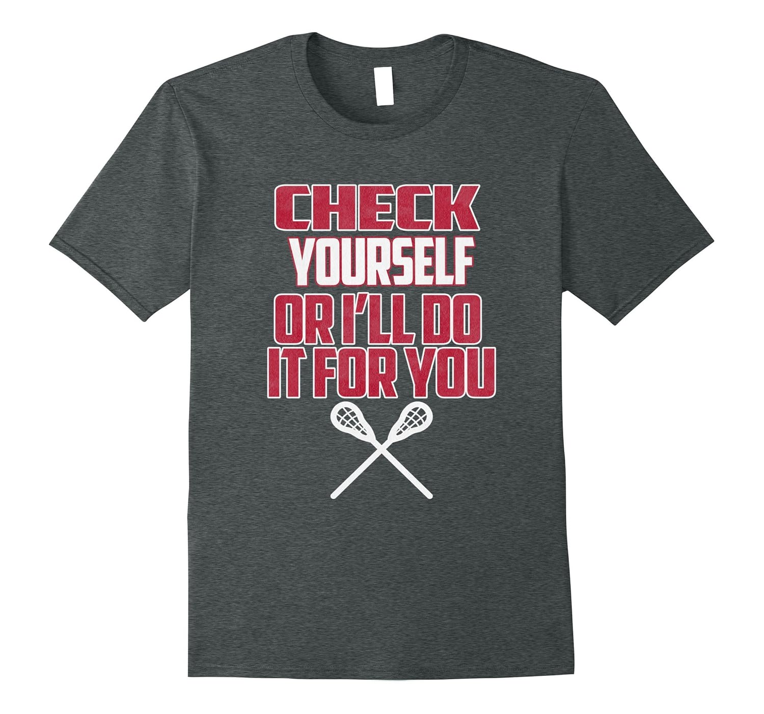 Lacrosse Check Yourself Lacrosse TShirt LaX funny tshirtCD Canditee