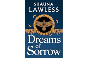 Dreams of Sorrow: a gripping historical fantasy novella based on Irish myth and legend (Gael Song)