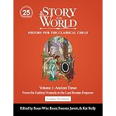 Student Workbook to The Story of the World, Volume 1: Ancient Times, 25th Anniversary Expanded Edition: From the Earliest Nomads to the Last Roman Emperor