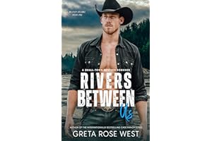 Rivers Between Us: A Small-Town Western Romance (Wisper Dreams Book 1)