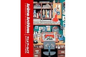 The Anime Archives: A retrospective of anime films and TV shows from indie journal publisher Lost in Cult – the perfect Christmas gift for fans!