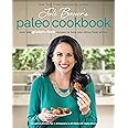 Juli Bauer's Paleo Cookbook: Over 100 Gluten-Free Recipes to Help You Shine from Within
