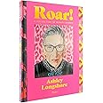 Roar!: A Collection of Mighty Women