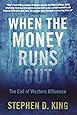 When the Money Runs Out: The End of Western Affluence