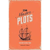 20 Master Plots: And How to Build Them