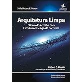 Arquitetura limpa: o guia do artesão para estrutura e design de software
