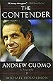 The Contender: Andrew Cuomo, a Biography