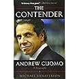 The Contender: Andrew Cuomo, a Biography