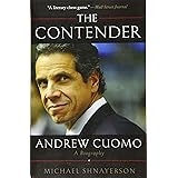 The Contender: Andrew Cuomo, a Biography