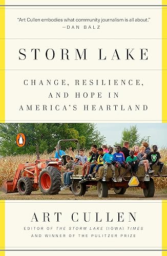 Download Storm Lake: Change, Resilience, and Hope in America's Heartland PDF