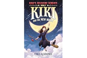 Kiki and the New Magic (Kiki's Delivery Service Book 2)