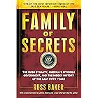 Family of Secrets: The Bush Dynasty, America's Invisible Government, and the Hidden History of the Last Fifty Years