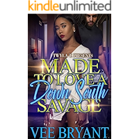 Made To Love A Down South Savage book cover Made To Love A Down South Savage book cover