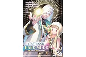 Starting on Hard Mode: God Levels, Got Problems (Manga) Volume 1