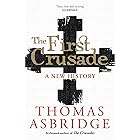 The First Crusade: A New History